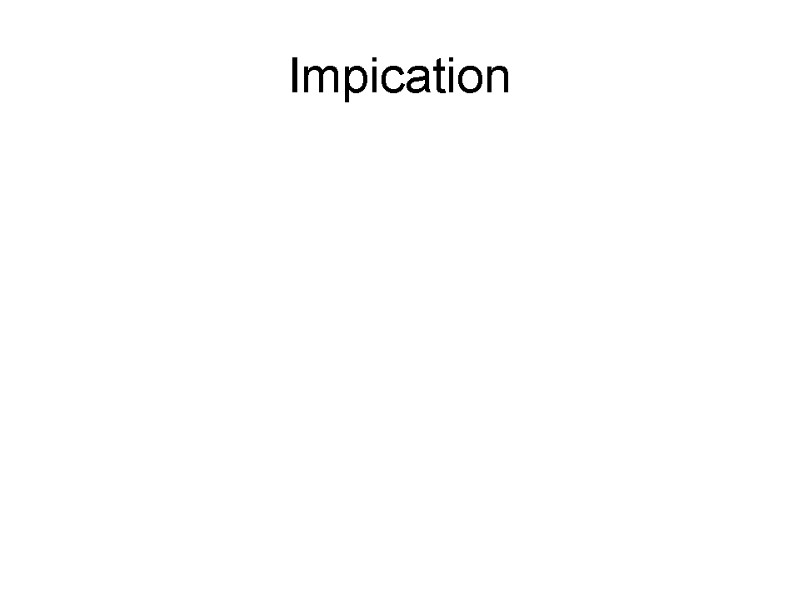 Impication